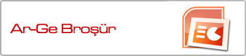 Ar-Ge Broşür İndirmek İçin Tıklayın